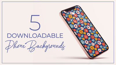 5 Downloadable Phone Backgrounds