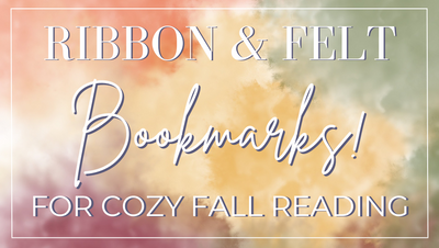 Ribbon & Felt Bookmark Ideas For Fall