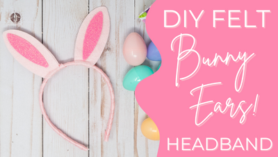 Bunny Ears Headband Tutorial + FREE SVG!