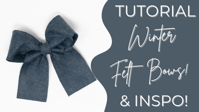 How to Make Cozy Felt Bows for Winter: Tutorial & Ideas